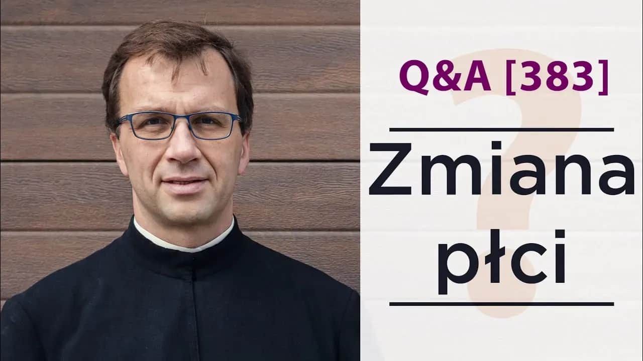 Czy zmiana płci to grzech? Moralne dylematy w nauczaniu Kościoła