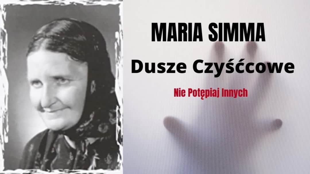 Co mówią dusze czyśćcowe? Przesłania, objawienia i modlitwy za zmarłych